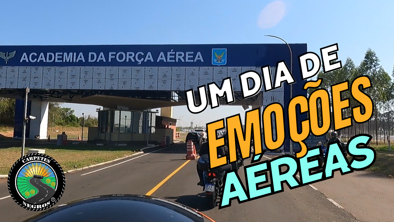 2T-Ep03 - Viagem de Moto para a Academia da Força Aérea